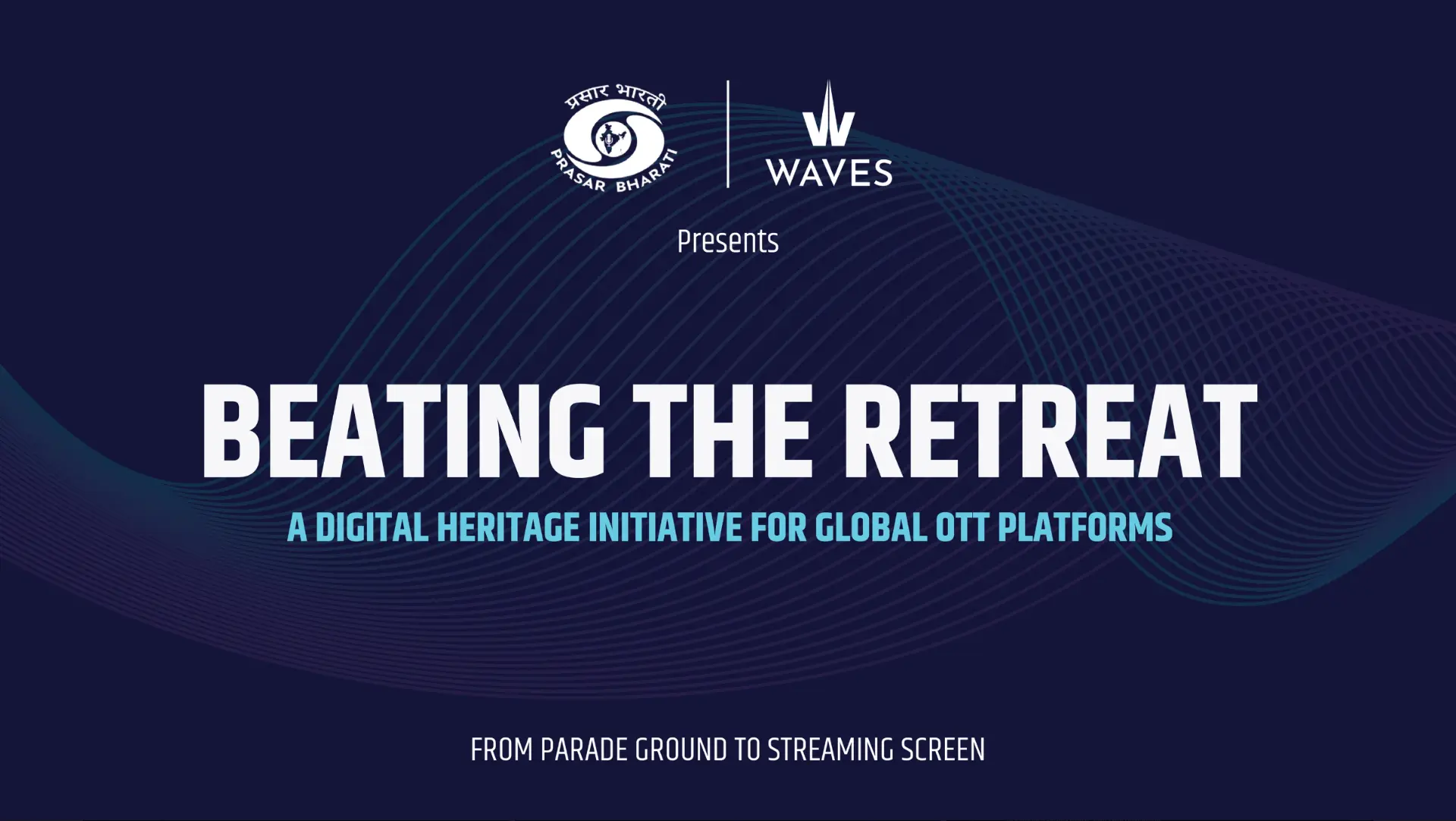 Beating the Retreat title design for Prasar Bharati WAVES